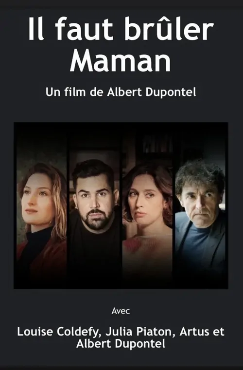 Il faut brûler maman